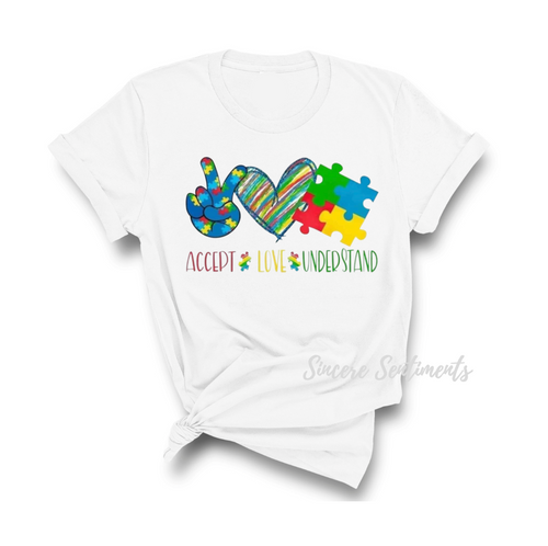 Accept Love Understand Autism Tee - Sincere Sentiments