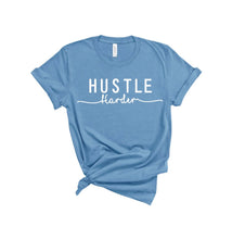 Load image into Gallery viewer, Hustle Harder Tee - Sincere Sentiments
