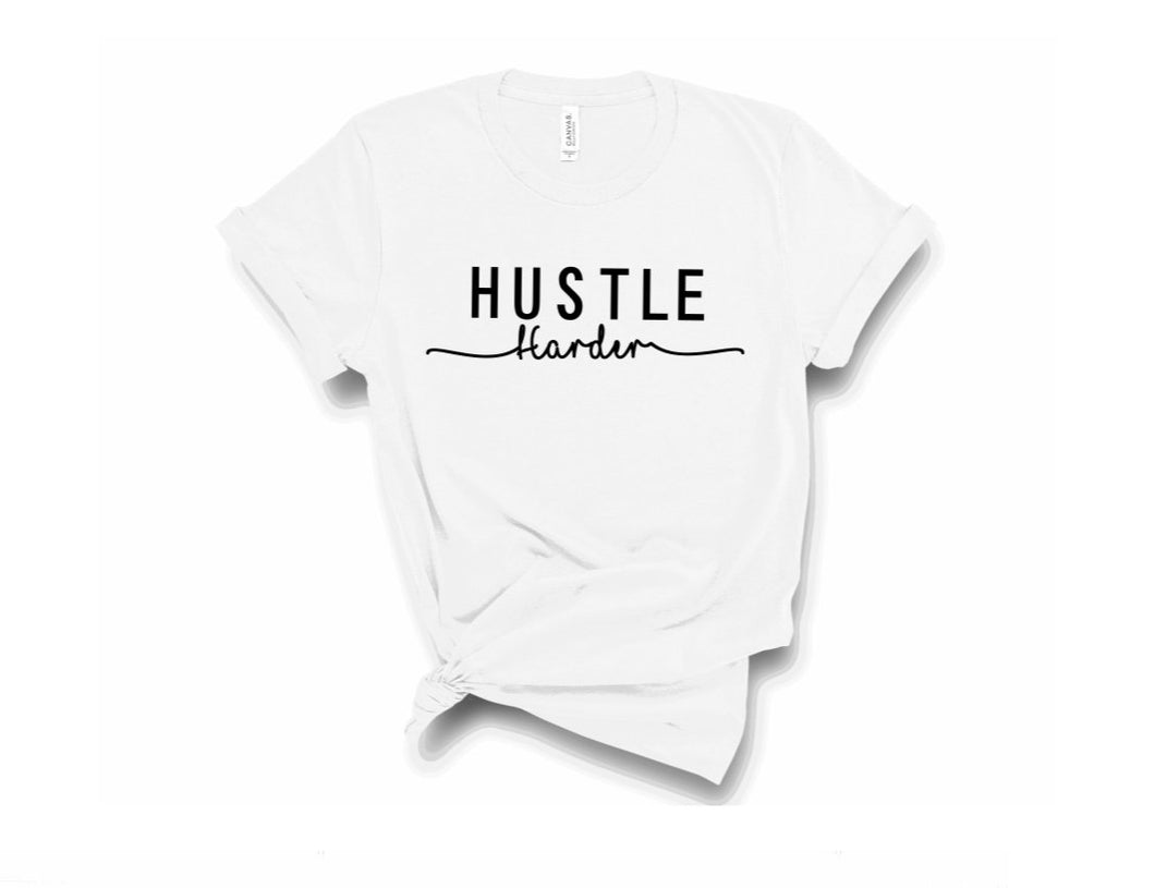 Hustle Harder Tee - Sincere Sentiments