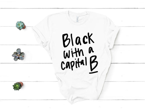 Black with a Capital B Tee - Sincere Sentiments