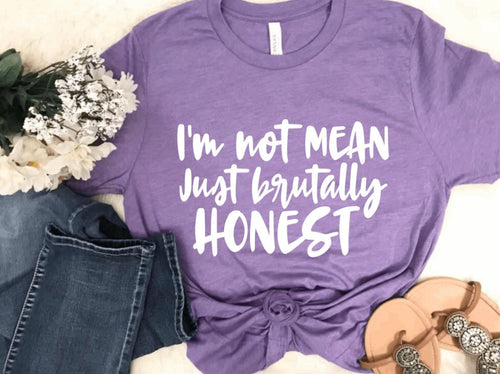 Brutally Honest Tee - Sincere Sentiments