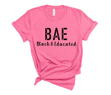 Load image into Gallery viewer, BAE Black and Educated Tee - Sincere Sentiments
