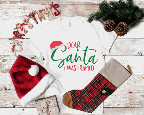 Dear Santa, I was Framed Tee - Sincere Sentiments