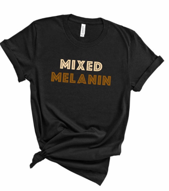 Mixed Melanin Tee - Sincere Sentiments