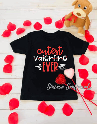 Cutest Valentine Ever Tee - Sincere Sentiments